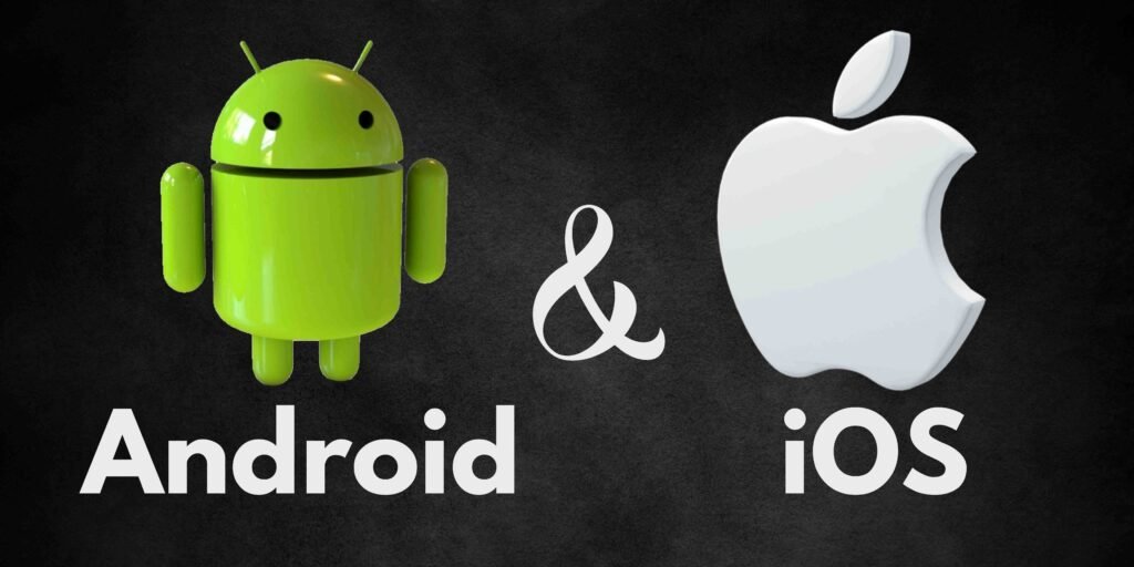 iOS and Android